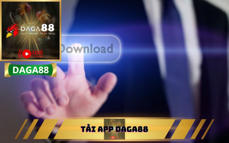 TẢI APP DAGA88